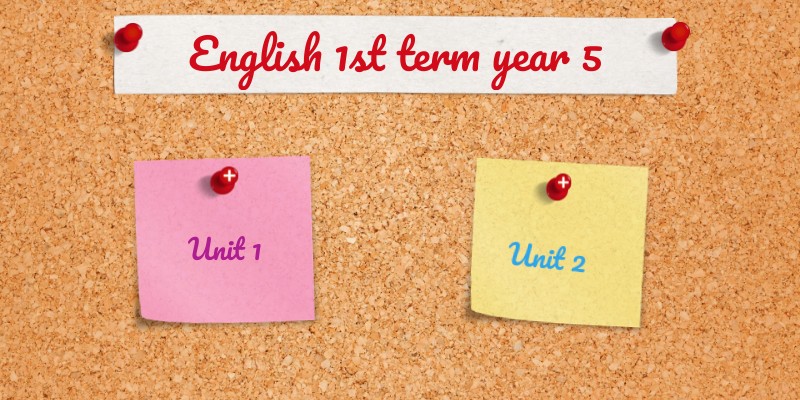 ENGLISH YEAR 5 1ST TERM 24-25