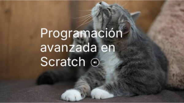 Programación avanzada en Scratch
