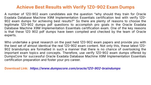 Achieve Best Results with Verify 1Z0 902 Exam Dumps Achieve Best Results with Verify 1Z0 902 Exam Dumps