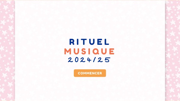 Rituel musical  2024-2025 ce2