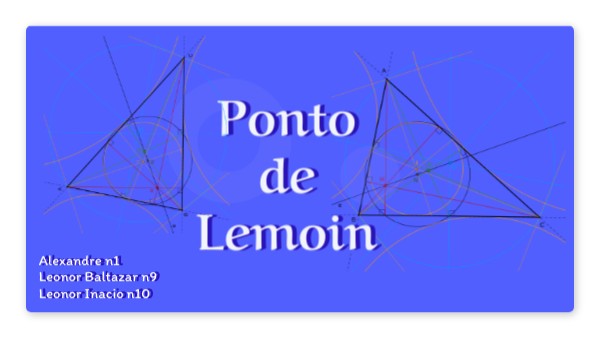 Ponto de Lemoin | Genially