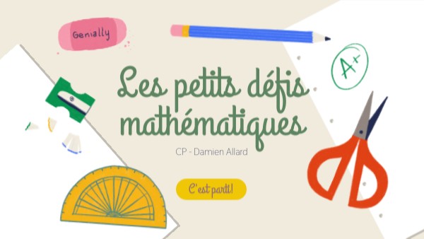 Les petits défis mathématiques | Genially
