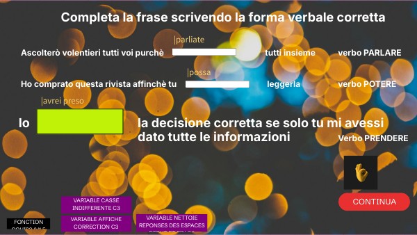 Completa la frase scrivendo la forma verbale corretta | Genially