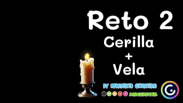 Reto 2: Efecto Cerilla + Vela
