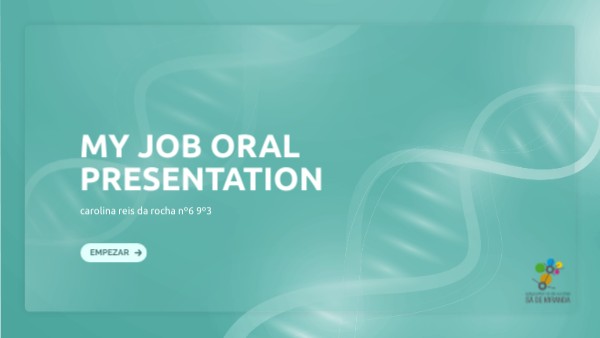 my job oral presentation | Genially