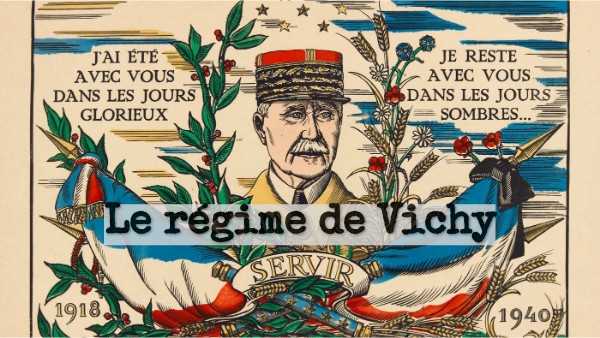 Cours 24/25 - Le régime de Vichy (1940-1944) | Genially