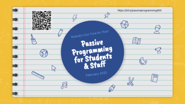 Passive Programming for Students & Staff | Genially