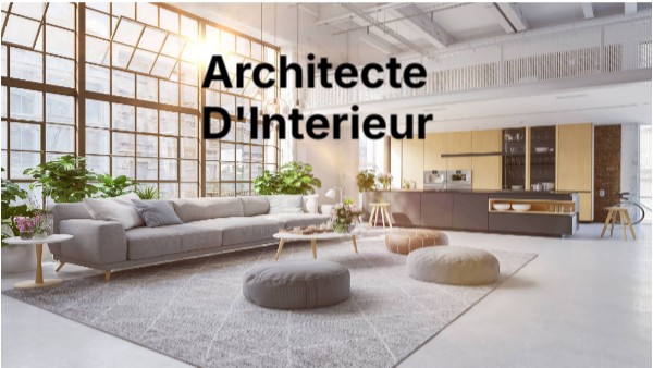 Architecte D'Interieur | Genially