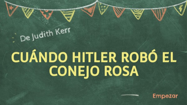 Cuándo Hitler robó el conejo rosa | Genially