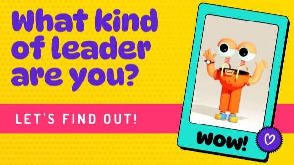 What kind of leader are you? | Genially
