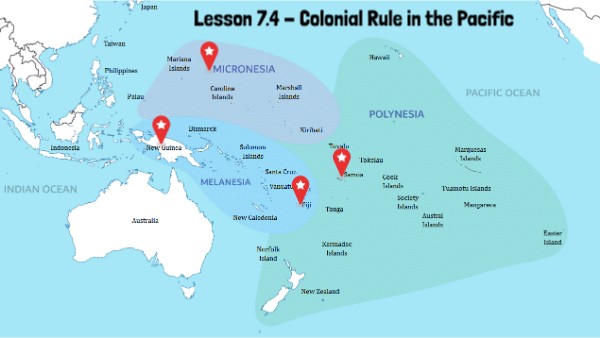 Lesson 7.4 - Colonial Rule in the Pacific | Genially