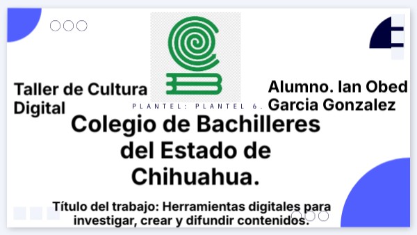 Colegio de Bachilleres del Estado de Chihuahua. | Genially
