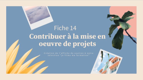 Contribuer à la mise en oeuvre de projets | Genially