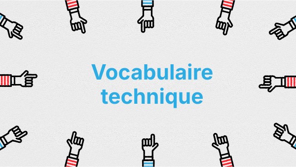 Vocabulaire Technique Genially