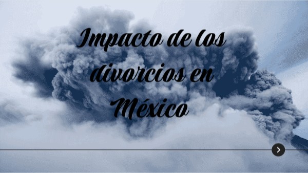 Impacto de los divorcios en México | Genially