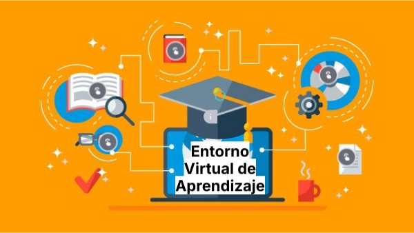 Entorno Virtual de Aprendizaje | Genially