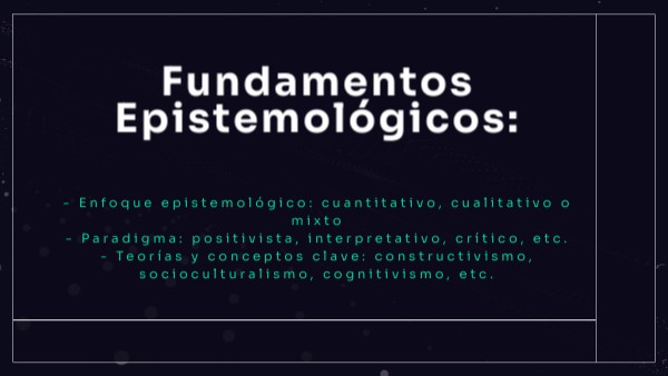 Fundamentos Epistemológicos: | Genially
