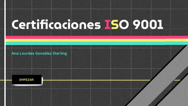 Certificaciones ISO 9001 | Genially