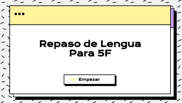 Repaso de Lengua Para 5F | Genially