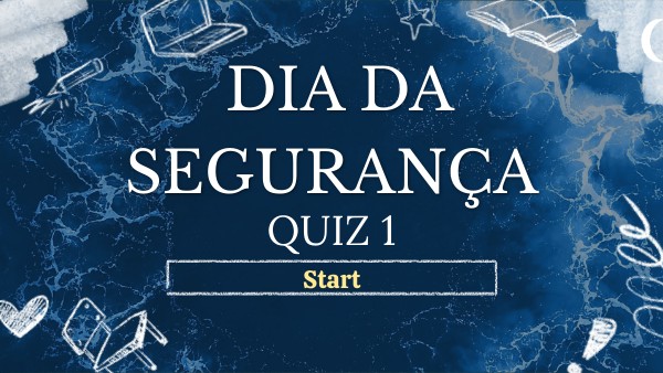 Dia da Segurança quizz 1 | Genially