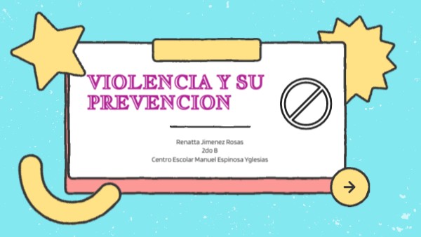 VIOLENCIA Y SU PREVENCION Genially