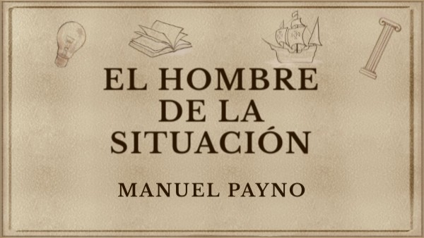 el hombre de la situación | Genially
