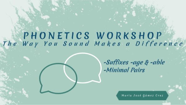 PHONETICS WORKSHOP 3 | Genially