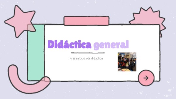 Didáctica general | Genially