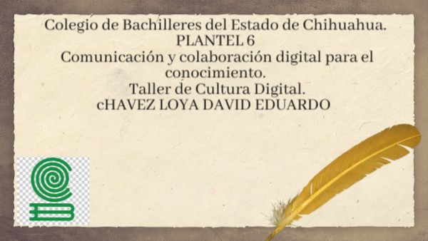 Colegio de Bachilleres del Estado de Chihuahua. PLANTEL 6 Comunicación