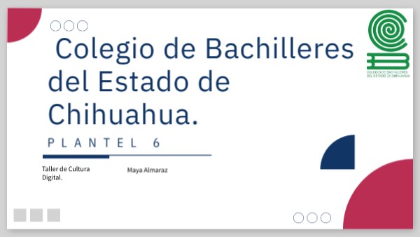 Colegio de Bachilleres del Estado de Chihuahua. | Genially