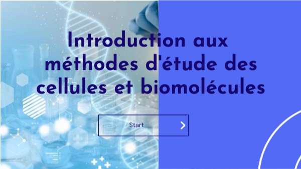 V2_Méthodes d 'études et d'analyses des cellules et biomolécules | Genially