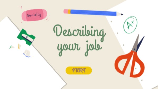 Describing your job | Genially