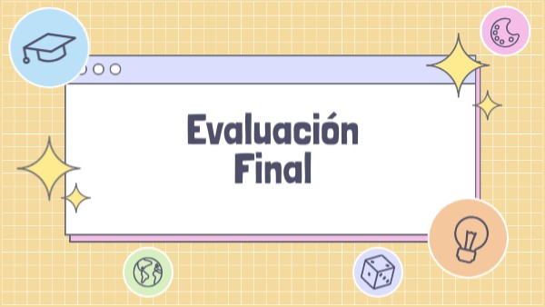 Copia - Evaluación FINAL | Genially