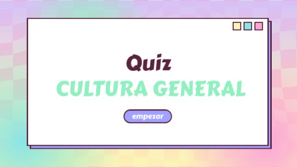 CULTURA GENERAL | Genially