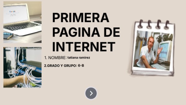 PRIMERA PAGINA DE INTERNET | Genially