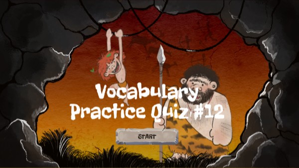 Vocabulary Practice Quiz #12 | Genially