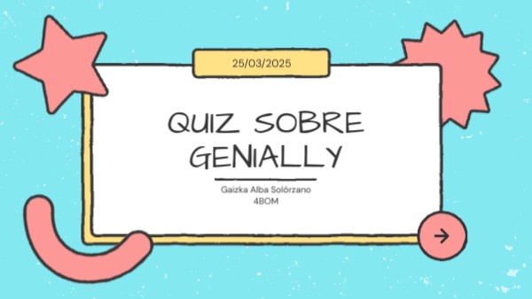QUIZ SOBRE GENIALLY | Genially