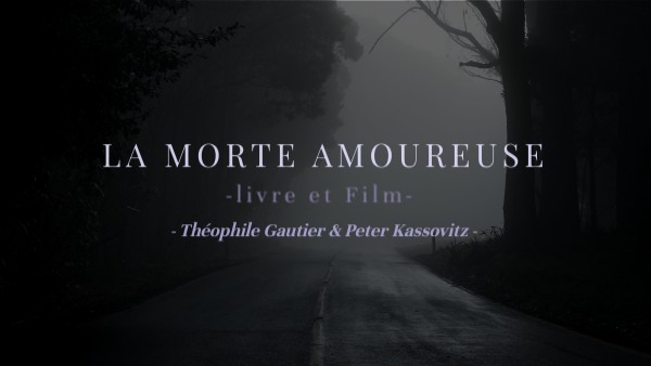 La morte Amoureuse | Genially