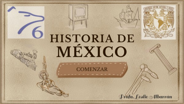 HISTORIA DE MÉXICO ENP | Genially
