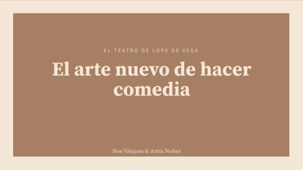 El arte nuevo de hacer comedia | Genially