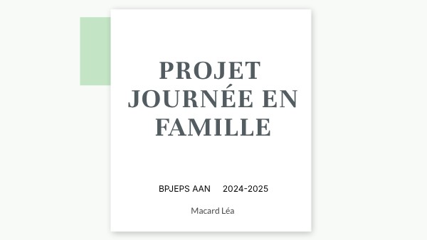 Projet Journée en Famille | Genially