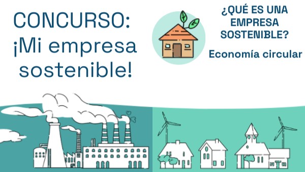 CONCURSO: ¡Mi empresa sostenible! | Genially