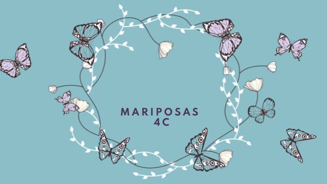 MARIPOSas 4c | Genially