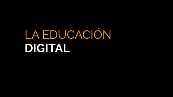 La educación digital | Genially