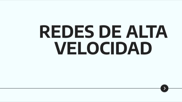 REDES DE ALTA VELOCIDAD | Genially
