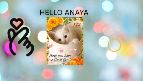 HELLO ANAYA | Genially