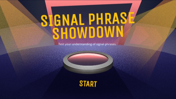 Signal Phrase Showdown | Genially