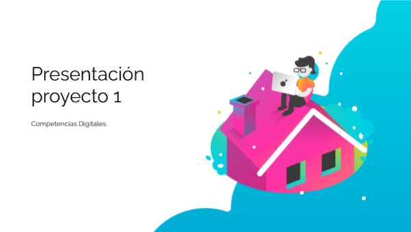 Presentación proyecto 1 | Genially
