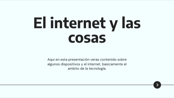 El internet y las cosas | Genially