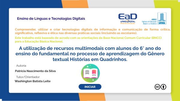 A utilização de recursos multimodais com alunos do 6° ano do ensino do fundamental no processo de aprendizagem do Gênero textual Histórias e